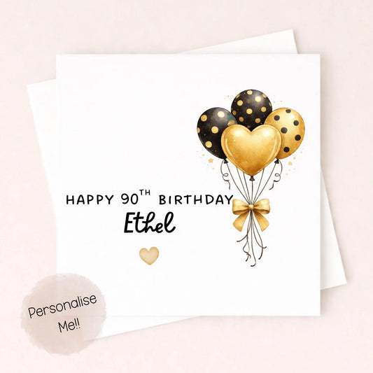 Personalised 90th Birthday Card, Ninety Black & Gold Balloon Keepsake Card For Her/Him.