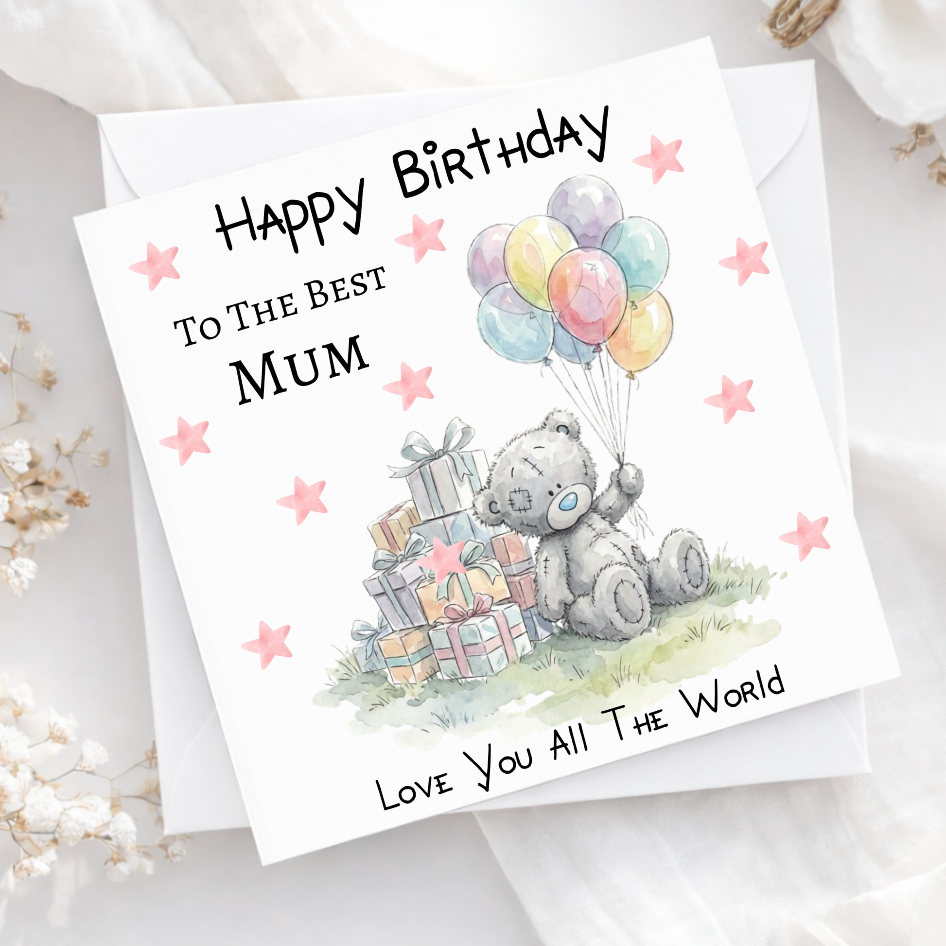 Birthday card for the best mum with a teddy bear and balloons on a white background