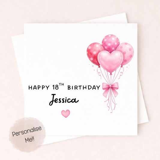 Personalised 18th Birthday Card Girl – Pink Balloon 18th Birthday Card – Custom Name 18th Card Daughter – 18th Birthday Card